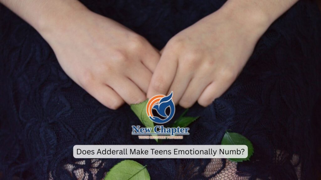 Does Adderall Make Teens Emotionally Numb